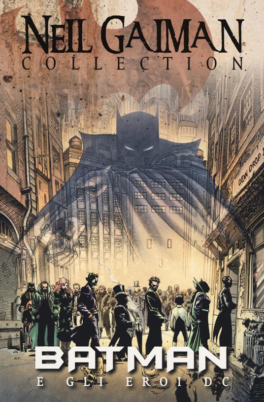 Batman e gli eroi DC. Neil Gaiman collection - Neil Gaiman - copertina