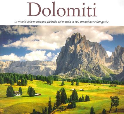 Dolomiti. Il paradiso a pochi passi da casa - copertina