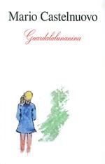 Guardalalunanina (Libro + 2 CD)
