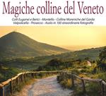 Magiche colline del Veneto