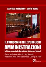 Il patrocinio delle pubbliche amministrazioni. La difesa innanzi alle giurisdizioni ordinarie e speciali