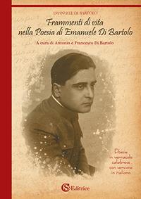 Frammenti di vita nella poesia di Emanuele Di Bartolo - Emanuele Di Bartolo - copertina