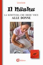 Il Nüshu. La scrittura che diede voce alle donne