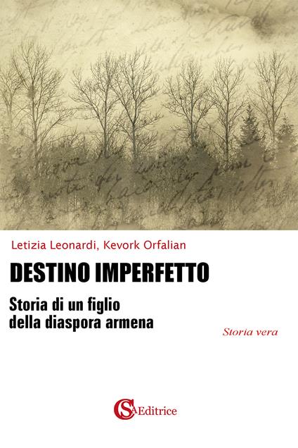 Destino imperfetto - Letizia Leonardi,Kevork Orfalian - copertina