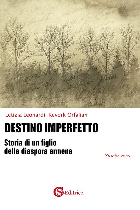 Destino imperfetto - Letizia Leonardi,Kevork Orfalian - copertina