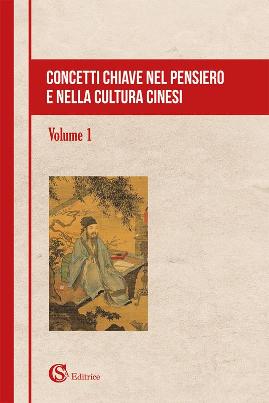 Concetti chiave nel pensiero e nella cultura cinesi. Vol. 1 - copertina