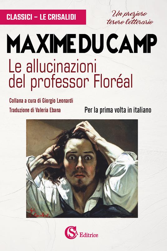 Le allucinazioni del professor Floréal - Maxime Du Camp - copertina