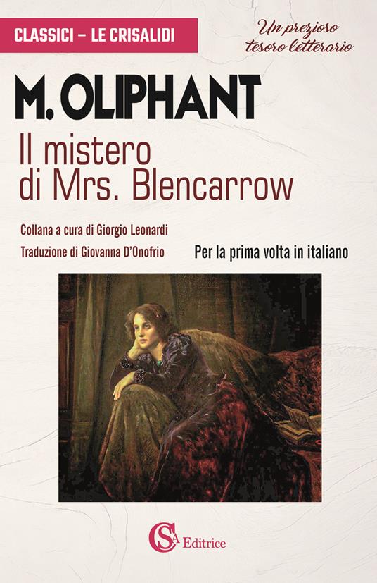 Il mistero di Mrs. Blencarrow - Margaret Oliphant - copertina