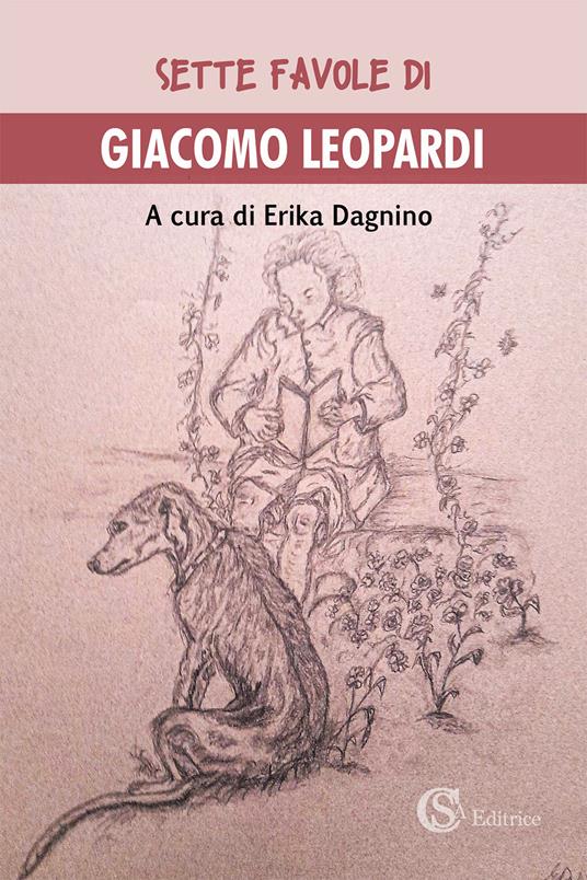 Sette favole di Giacomo Leopardi - Giacomo Leopardi - copertina