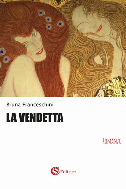 La vendetta - Bruna Franceschini - copertina