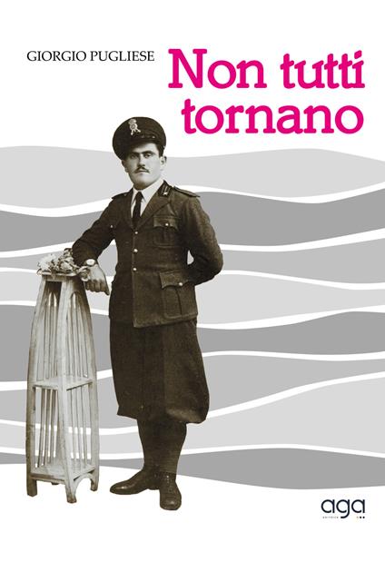 Non tutti tornano - Giorgio Pugliese - copertina
