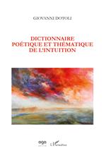 Dictionnaire poétique et thématique de l'intuition