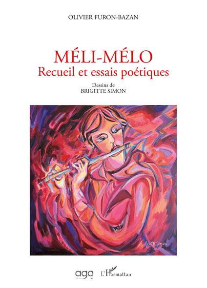 Méli-mélo. Recueil et essais poétiques - Olivier Furon-Bazan - copertina