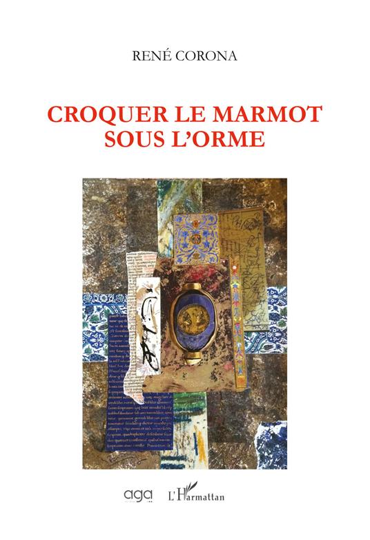Croquer le marmot sous l'ombre - René Corona - copertina