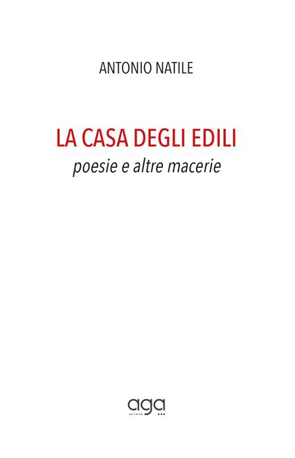La casa degli edili. Poesie e altre macerie - Antonio Natile - copertina
