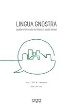 Lingua gnostra. Quaderni di studio sui dialetti adulo baresi (2019). Vol. 1