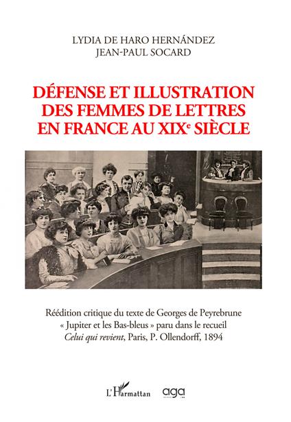 Défense et illustration des femmes de lettres en France au XIXe siècle - Lydia De Haro Hernández,Jean-paul Socard - copertina