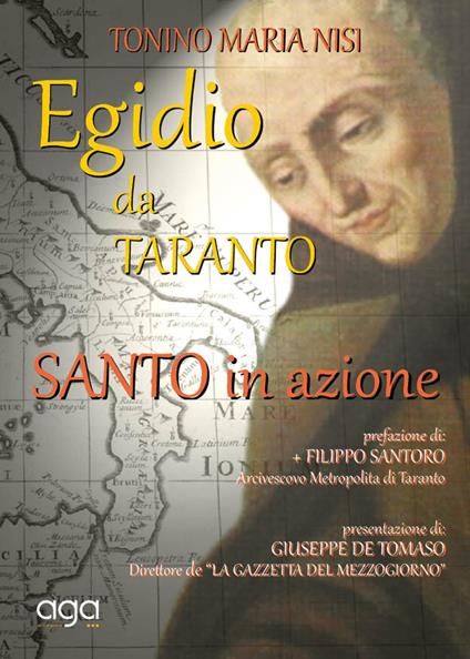 Egidio da Taranto. Santo in azione - Tonino Maria Nisi - copertina