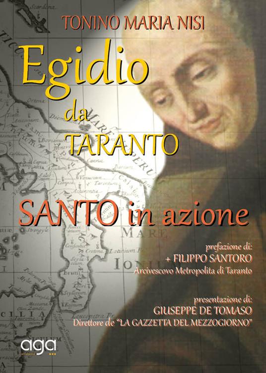 Egidio da Taranto. Santo in azione - Tonino Maria Nisi - copertina