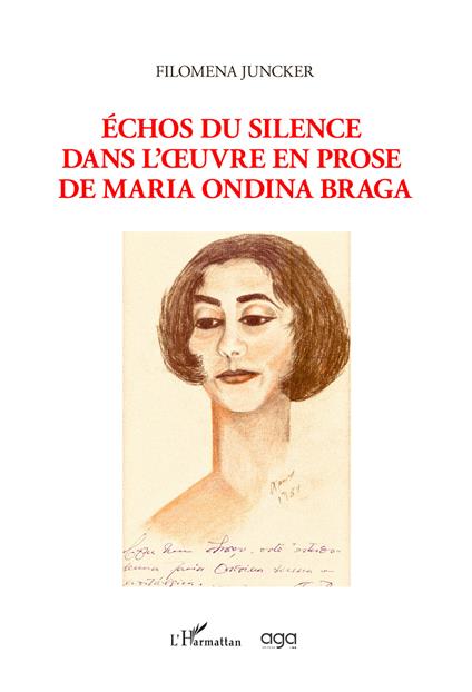Échos du silence dans l'oeuvre en prose de Maria Ondina Braga - Filomena Juncker - copertina