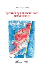 Qu'est-ce que le socialisme au XXIe siècle?