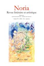 Noria. Revue littéraire et artistique (2024). Vol. 6