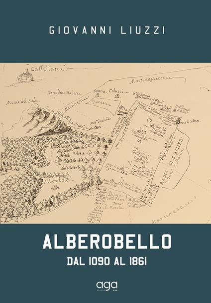 Alberobello. Dal 1090 al 1861 - Giovanni Liuzzi - copertina
