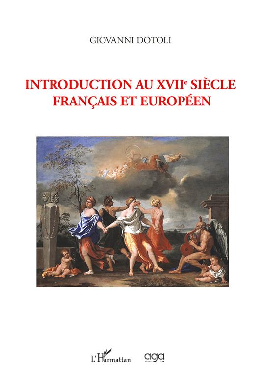 Introduction au XVIIe siecle français et européen - Giovanni Dotoli - copertina