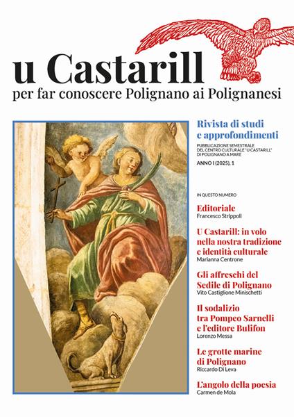 U Castarill. Per far conoscere Polignano ai polignanesi. Rivista di studi e approfondimenti (2025). Vol. 1 - copertina