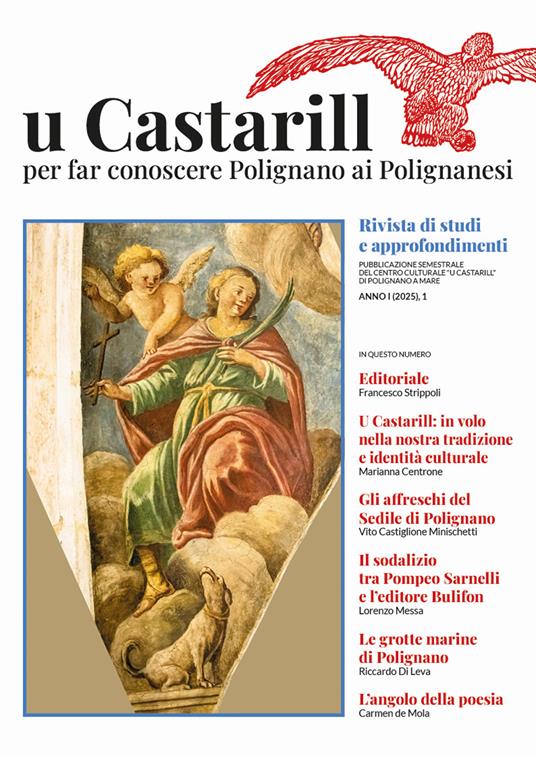 U Castarill. Per far conoscere Polignano ai polignanesi. Rivista di studi e approfondimenti (2025). Vol. 1 - copertina