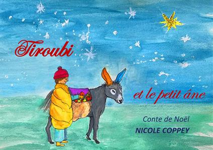 Tiroubi et le petit âne - Nicole Coppey - copertina
