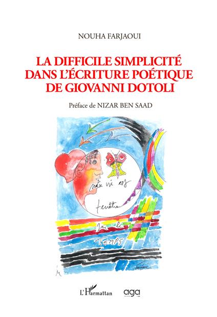 La difficile simplicité dans l’écriture poétique de Giovanni Dotoli. Ediz. italiana e francese - Nouha Farjaoui - copertina