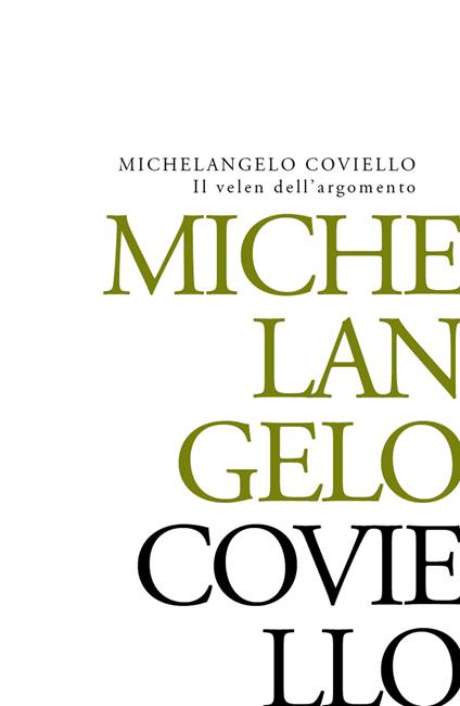 Il velen dell'argomento - Michelangelo Coviello - copertina