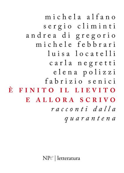 È finito il lievito e allora scrivo. Racconti dalla quarantena - copertina