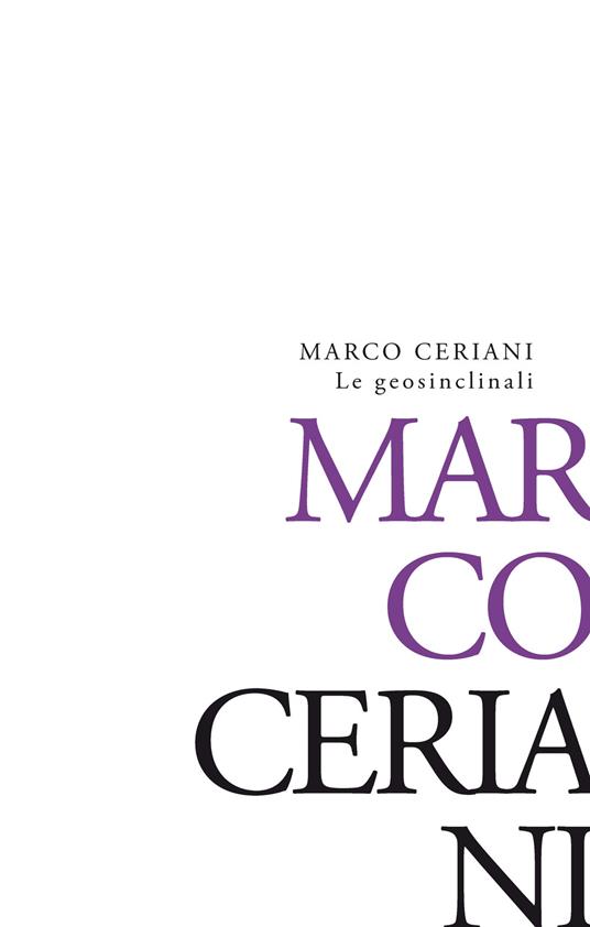 Le geosinclinali - Marco Ceriani - Libro - New Press - | IBS