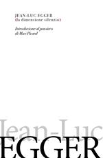 La dimensione silenzio. Introduzione al pensiero di Max Picard