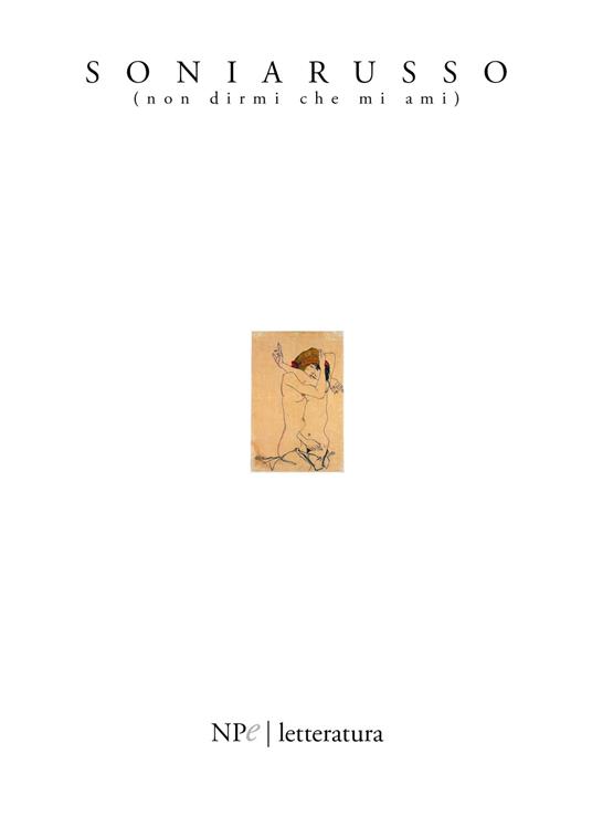 Non dirmi che mi ami - Sonia Russo - copertina