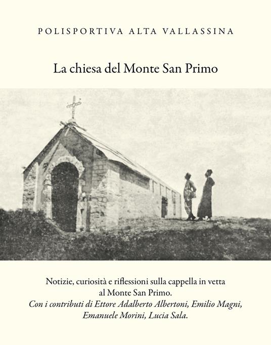 La chiesa del monte San Primo - copertina