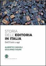 Storia dell'editoria in Italia. Dall'Unità a oggi