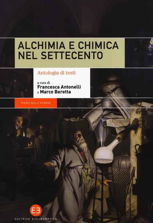 Alchimia e chimica nel Settecento. Antologia di testi - copertina