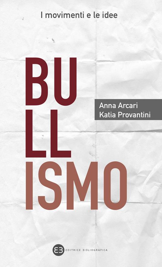 Bullismo - Anna Arcari,Katia Provantini - copertina