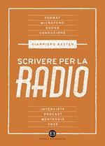 Scrivere per la radio. Intrattenimento e informazione