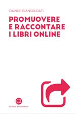 Promuovere e raccontare i libri online