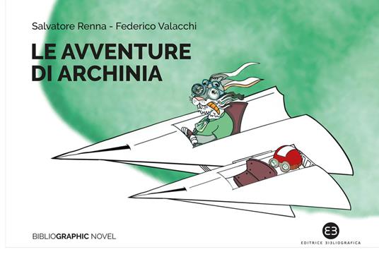 Le avventure di Archinia - Salvatore Renna,Federico Valacchi - copertina