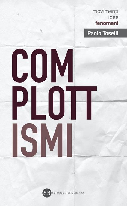 Complottismi - Paolo Toselli - ebook