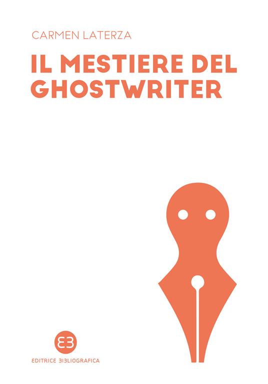 Il mestiere del ghostwriter - Carmen Laterza - copertina