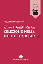 Come gestire la selezione nella biblioteca digitale