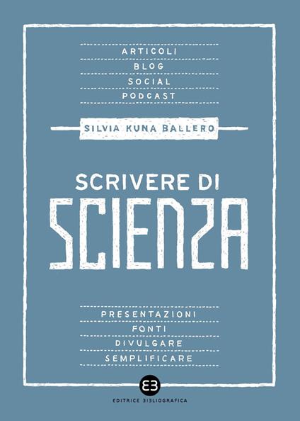 Scrivere di scienza - Silvia Kuna Ballero - copertina