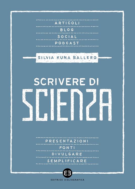 Scrivere di scienza - Silvia Kuna Ballero - copertina