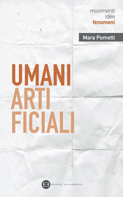 Umani artificiali. Per un approccio umanistico all'AI - Mara Pometti - ebook